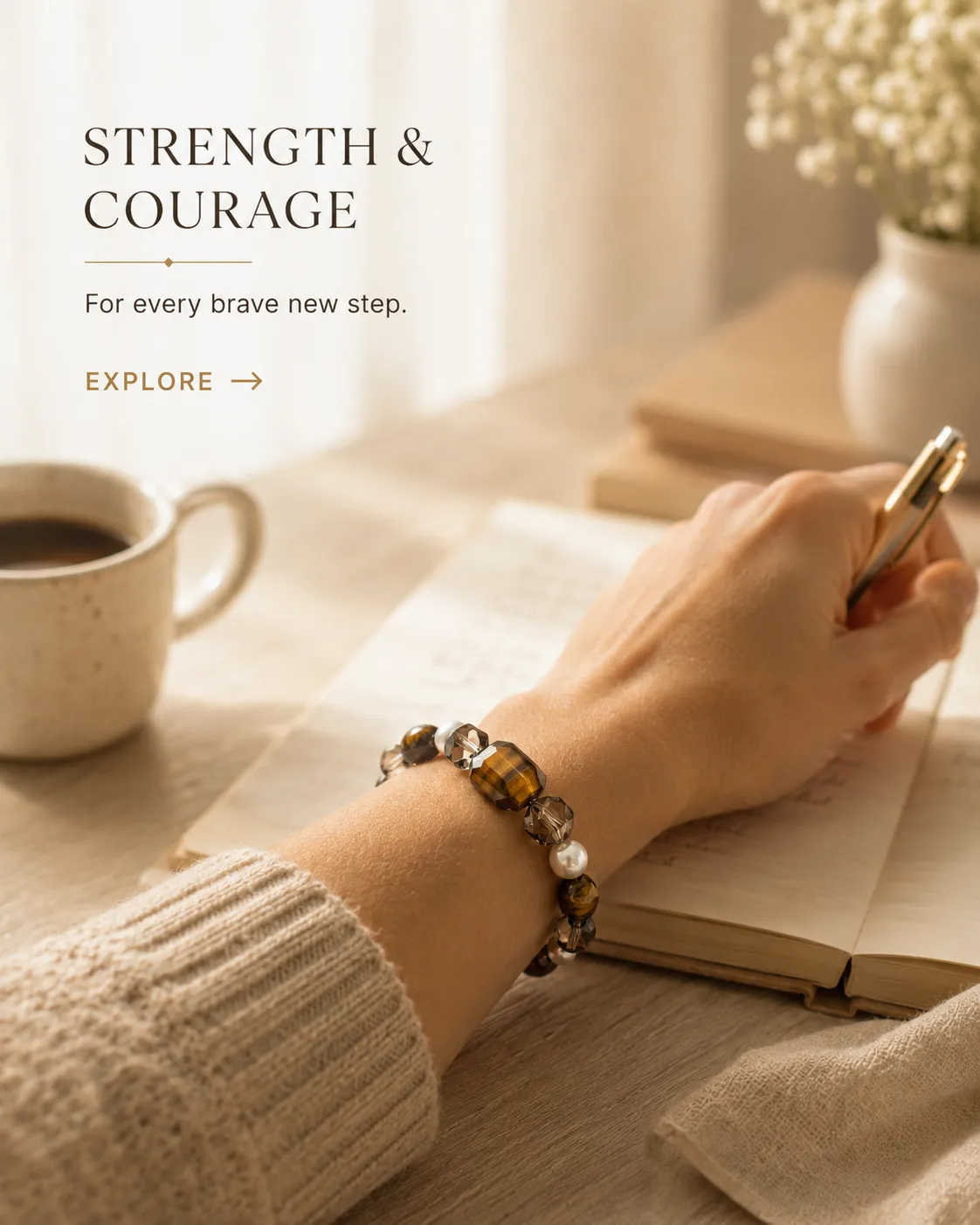 STRENGTH & COURAGE For every brave new step STRENGTH & COURAGE For every brave new step